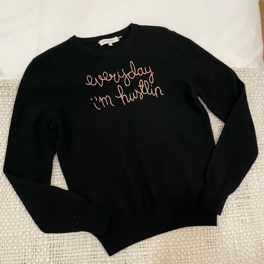 Black "everyday i'm hustlin" Lingua Franca Sweater